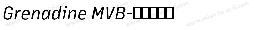 Grenadine MVB字体转换